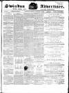 Swindon Advertiser and North Wilts Chronicle Monday 29 January 1866 Page 1