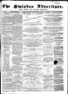 Swindon Advertiser and North Wilts Chronicle Monday 12 November 1866 Page 1