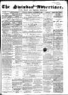 Swindon Advertiser and North Wilts Chronicle Monday 31 December 1866 Page 1