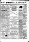 Swindon Advertiser and North Wilts Chronicle Monday 25 November 1867 Page 1
