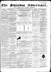 Swindon Advertiser and North Wilts Chronicle Monday 10 August 1868 Page 1
