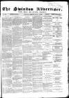 Swindon Advertiser and North Wilts Chronicle Monday 22 March 1869 Page 1