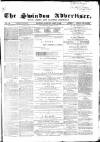 Swindon Advertiser and North Wilts Chronicle Monday 05 April 1869 Page 1