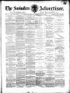 Swindon Advertiser and North Wilts Chronicle Monday 16 February 1874 Page 1