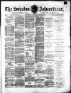 Swindon Advertiser and North Wilts Chronicle Monday 07 June 1875 Page 1