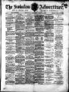 Swindon Advertiser and North Wilts Chronicle Monday 02 August 1875 Page 1