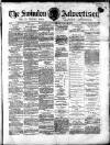 Swindon Advertiser and North Wilts Chronicle Monday 16 August 1875 Page 1