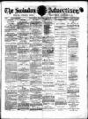 Swindon Advertiser and North Wilts Chronicle Monday 13 March 1876 Page 1