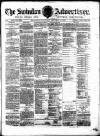 Swindon Advertiser and North Wilts Chronicle Saturday 28 October 1876 Page 1