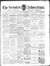 Swindon Advertiser and North Wilts Chronicle Saturday 17 February 1877 Page 1