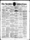 Swindon Advertiser and North Wilts Chronicle Saturday 26 May 1877 Page 1