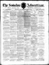 Swindon Advertiser and North Wilts Chronicle Saturday 13 October 1877 Page 1