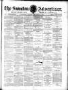 Swindon Advertiser and North Wilts Chronicle Saturday 01 December 1877 Page 1