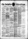 Swindon Advertiser and North Wilts Chronicle Saturday 15 May 1880 Page 1
