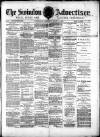 Swindon Advertiser and North Wilts Chronicle Monday 12 July 1880 Page 1