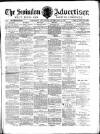 Swindon Advertiser and North Wilts Chronicle Saturday 12 February 1881 Page 1