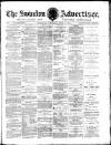 Swindon Advertiser and North Wilts Chronicle Saturday 11 June 1881 Page 1