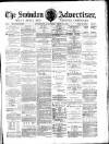 Swindon Advertiser and North Wilts Chronicle Saturday 25 June 1881 Page 1