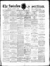Swindon Advertiser and North Wilts Chronicle Monday 27 June 1881 Page 1