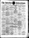 Swindon Advertiser and North Wilts Chronicle Monday 05 December 1881 Page 1