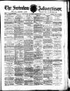 Swindon Advertiser and North Wilts Chronicle Monday 19 December 1881 Page 1