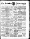 Swindon Advertiser and North Wilts Chronicle Saturday 14 January 1882 Page 1
