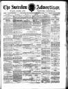 Swindon Advertiser and North Wilts Chronicle Saturday 25 February 1882 Page 1