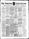 Swindon Advertiser and North Wilts Chronicle Saturday 11 November 1882 Page 1