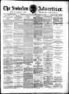 Swindon Advertiser and North Wilts Chronicle Saturday 25 November 1882 Page 1