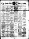Swindon Advertiser and North Wilts Chronicle Saturday 13 January 1883 Page 1