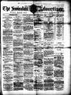 Swindon Advertiser and North Wilts Chronicle Saturday 02 February 1884 Page 1