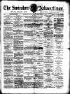 Swindon Advertiser and North Wilts Chronicle Saturday 23 February 1884 Page 1