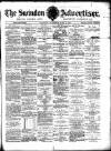 Swindon Advertiser and North Wilts Chronicle Saturday 28 June 1884 Page 1