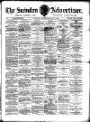 Swindon Advertiser and North Wilts Chronicle Saturday 19 July 1884 Page 1