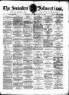 Swindon Advertiser and North Wilts Chronicle Saturday 02 August 1884 Page 1
