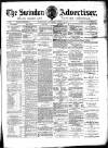 Swindon Advertiser and North Wilts Chronicle Saturday 25 April 1885 Page 1