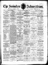 Swindon Advertiser and North Wilts Chronicle Saturday 02 May 1885 Page 1