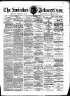 Swindon Advertiser and North Wilts Chronicle Saturday 27 June 1885 Page 1