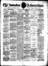 Swindon Advertiser and North Wilts Chronicle Saturday 05 December 1885 Page 1