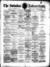 Swindon Advertiser and North Wilts Chronicle Saturday 23 January 1886 Page 1