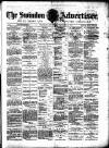 Swindon Advertiser and North Wilts Chronicle Saturday 30 January 1886 Page 1