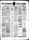 Swindon Advertiser and North Wilts Chronicle Saturday 24 July 1886 Page 1