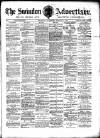 Swindon Advertiser and North Wilts Chronicle Saturday 14 August 1886 Page 1