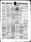 Swindon Advertiser and North Wilts Chronicle Saturday 29 January 1887 Page 1