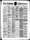 Swindon Advertiser and North Wilts Chronicle Saturday 30 April 1887 Page 1