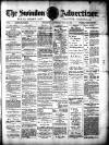 Swindon Advertiser and North Wilts Chronicle Saturday 28 July 1888 Page 1
