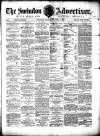 Swindon Advertiser and North Wilts Chronicle Saturday 15 June 1889 Page 1