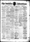 Swindon Advertiser and North Wilts Chronicle Saturday 02 November 1889 Page 1