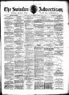 Swindon Advertiser and North Wilts Chronicle Saturday 22 February 1890 Page 1
