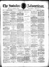 Swindon Advertiser and North Wilts Chronicle Saturday 25 July 1891 Page 1